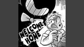 Welcome Home [upl. by Micky710]