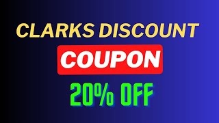 Clarks Discount Code  Clarks Promo Code 20 OFF [upl. by Ial104]