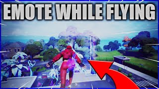 How to DANCE while FLYING in FORTNITE EMOTE WHILE FLYING GLITCH in FORTNITE [upl. by Jeanelle]