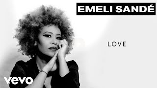 Emeli Sandé  Love Official Visualiser [upl. by Animlehliw545]