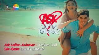 ask laftan anlamaz song with lyrics [upl. by Idden]