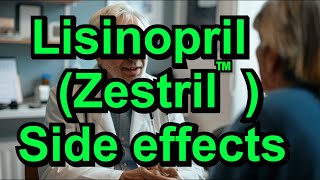 Lisinopril Side effects of this commonly used hypertension blood pressure medication [upl. by Prunella58]