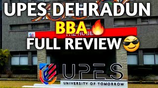 UPES DEHRADUN😍 BBA 2023 Full Review Admission ProcessFee StructurePlacementsCollege Facilities [upl. by Slrahc226]