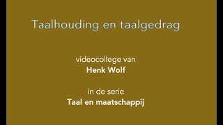 Taalhouding en taalgedrag [upl. by Hettie]