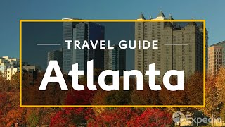 Atlanta Vacation Travel Guide  Expedia [upl. by Sirrep703]