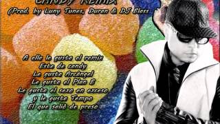 Candy Remix Part 2  Plan B Ft Arcangel y Tempo Prod by Luny Tunes REGGAETON 2014 LETRA [upl. by Adnilem]