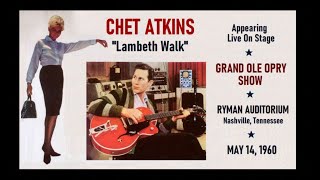 “Lambeth Walk”  Chet Atkins  Live on Grand Ole Opry Show at Ryman Auditorium  May 14 1960 [upl. by Aidin716]