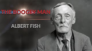 Serial Killer Documentary Albert Fish The Boogey Man [upl. by Steward]