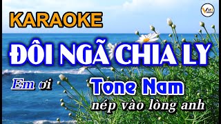 Đôi Ngã Chia Ly  KARAOKE Tone Nam  Beat Chuẩn [upl. by Isyed]