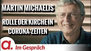 IM GESPRÄCH  Prof Michael Meyen  Martin Michaelis  DIE ROLLE DER KIRCHE IN DER CORONAZEIT [upl. by Neo]