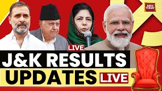 India Today LIVE Jammu Kashmir Results LIVE  Assembly Election Result LIVE Updates  JampK News LIVE [upl. by Zerline545]