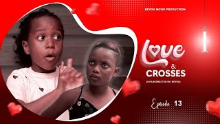 LOVE AND CROSSES❤️EPISODE 13🔥MAFIA VS MAFIA  ONE TIME PLAYMAN   ESI KOKOTII  WHO IS WHO [upl. by Egiap]