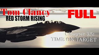 Red Storm Rising Chapter 35 Time On Target [upl. by Aihset]