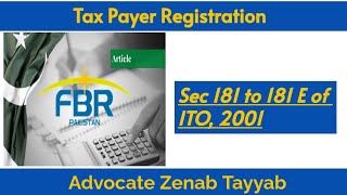 Section 181 to 181E of Income Tax Ordinance 2001 Tax Payer Registration  Income Tax officer [upl. by Aicittel260]