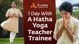 A Day In The Life of A Hatha Yoga Teacher Trainee  Isha Hatha Yoga [upl. by Aisined]