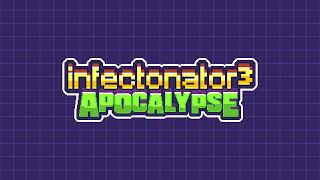 Infectonator 3 Apocalypse OST Before Infection Happy Music 3 [upl. by Sherill311]