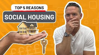 Social Housing Top 5 Reasons to Invest [upl. by Huei]