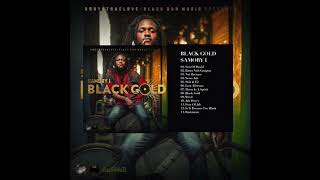 Samory I Black Gold Full Album [upl. by Siurad]