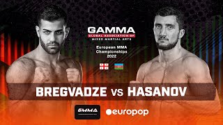 Finals MMA 839kg Luka Bregvadze v Ferman Hasanov GAMMA European Championships 2022 [upl. by Nnyladnarb337]