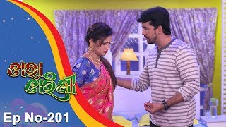 Tara Tarini  Full Ep 201  27th June 2018  Odia Serial  TarangTV [upl. by Nahguav]