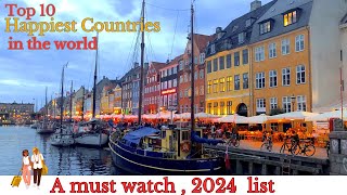 Top 10 The Happiest Countries In The World  2024 List [upl. by Cull809]