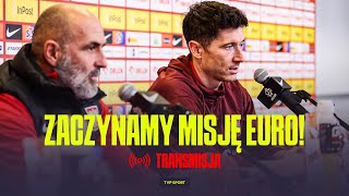 🔴 LEWANDOWSKI I PROBIERZ NA KONFERENCJI  ROZPOCZYNAMY ZGRUPOWANIE PRZED EURO 2024 [upl. by Edi]