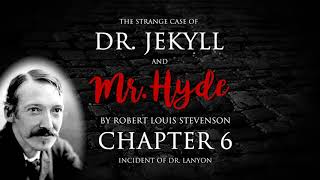 Chapter 6  Dr Jekyll and Mr Hyde Audiobook 610 [upl. by Enneillij124]