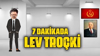 7 Dakikada LEV TROÇKİ  Lev Troçki Kimdir  Lev Troçkinin Hayatı [upl. by Ricard]