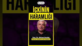 İçkinin Haramlığı  Doç Dr Ahmet Kavlak  My Rahle short [upl. by Garges612]