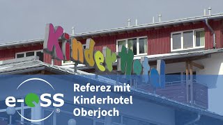 eQSS Referenz Kinderhotel Oberjoch und Neumann amp Neumann [upl. by Willumsen834]