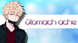 Stomach Ache Comfort  Katsuki Bakugou x Listener [upl. by Kenimod703]