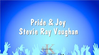 Pride amp Joy  Stevie Ray Vaughan Karaoke Version [upl. by Tiffie]