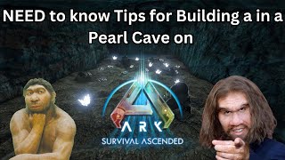 5 Need to know Pearl Cave Building tips in Ark Ascended [upl. by Neelahtak397]