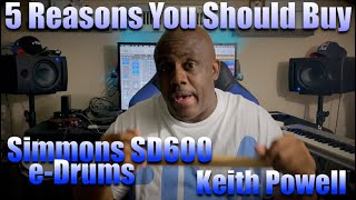 Simmons SD600 Review 5 Reasons You SHOULD Buy Simmons SD600 Drums [upl. by Etteyafal]