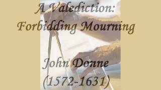 quotA Valediction Forbidding Mourningquot by John Donne read by Tom OBedlam [upl. by Nilac]