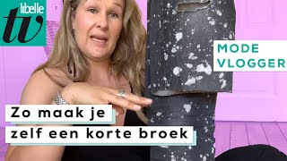 Zomer DIY korte broek  Libelle Modevlogger [upl. by Inaluiak194]