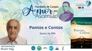 AMOR EM ASCENSÃO  PONTOS E CONTOS Humberto de CamposChico Xavier  Munir Hajj MS [upl. by Odnama39]