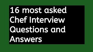 Chef interview questions and answers [upl. by Lindi153]