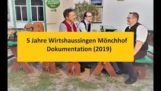 5 Jahre Wirtshaussingen Mönchhof  Dokumentation 2019 [upl. by Inessa]