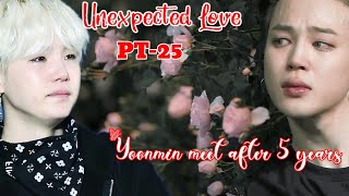 UNEXPECTED LOVE💔PART25Yoonmin meet after 5 years namjin yoonmin taekook lovestory [upl. by Nort]