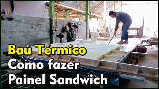 Como fazer Painel Baú Térmico Motorhome Parte 02  T01E100 [upl. by Sonny]