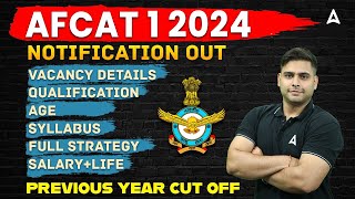 AFCAT 1 2024 Notification Out  AFCAT New Vacancy Syllabus Eligibility Preparation  Full Details [upl. by Himelman262]