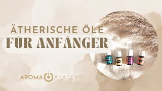 ÄTHERISCHE ÖLE FÜR ANFÄNGER  das sind die 5 wichtigsten ätherischen Öle [upl. by Eadmund]