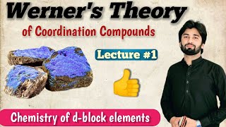 Werner Theory  Werner Theory of Coordination Compounds WernerTheory coordinationcompounds [upl. by Adnohr156]