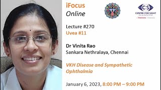 Lecture270 Uvea 11  VKH and Sympathetic Ophthalmia by Dr Vinita Rao on Friday January 6 8 PM [upl. by Kcirtemed]