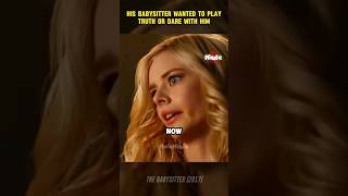 His Babysitter Wanted to Play Truth or Dare with Him 😱 viral movies recaps [upl. by Krakow2]