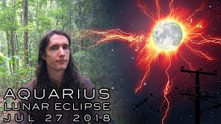 Aquarius Lunar Eclipse July 27th 2018  Do It Different Make or Break It but Stay Calm amp Breathe [upl. by Lang]