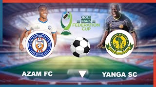 🔴live  AZAM FC Vs YANGA SC crdbfederationcup Final [upl. by Llerdna967]