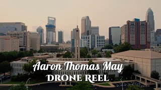 Aaron Thomas May  Drone Reel [upl. by Lesna]