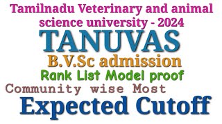 TANUVAS  BVSc amp AH  Rank list  Most Expected Cutoff Marks [upl. by Esinehs34]